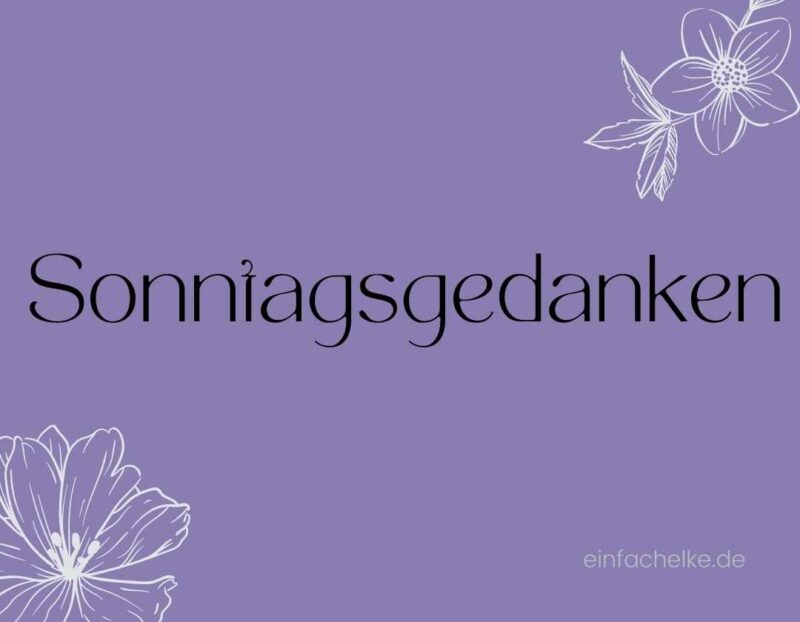 Sonntagsgedanken