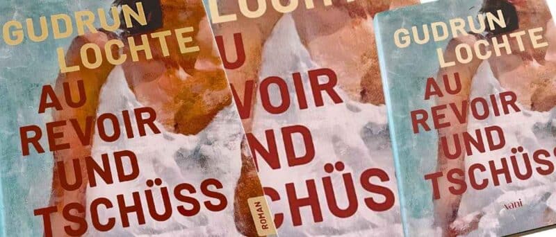 Gelesen | AU REVOIR UND TSCHÜSS